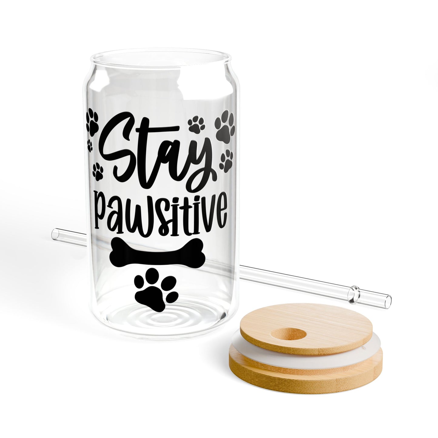 16oz Sipper Glass - Stay pawsitive